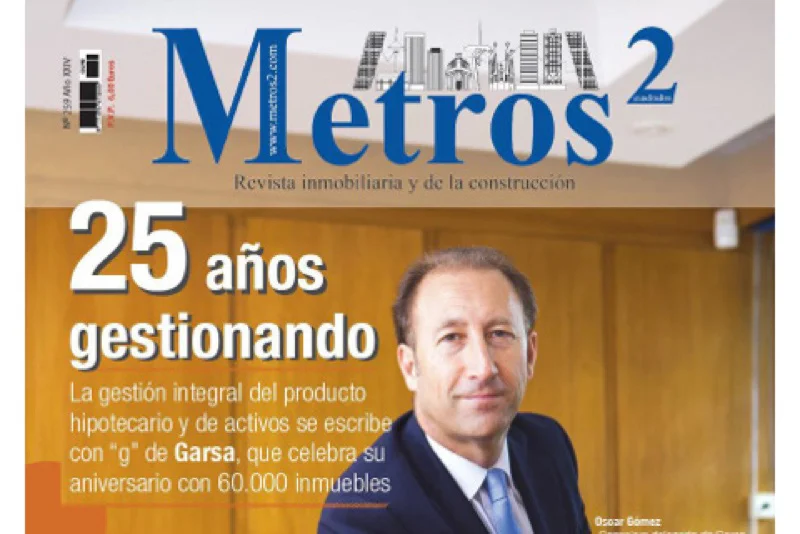 PORTADA Y ENTREVISTA DE GARSA EN REVISTA ESPECIALIZADA METROS2